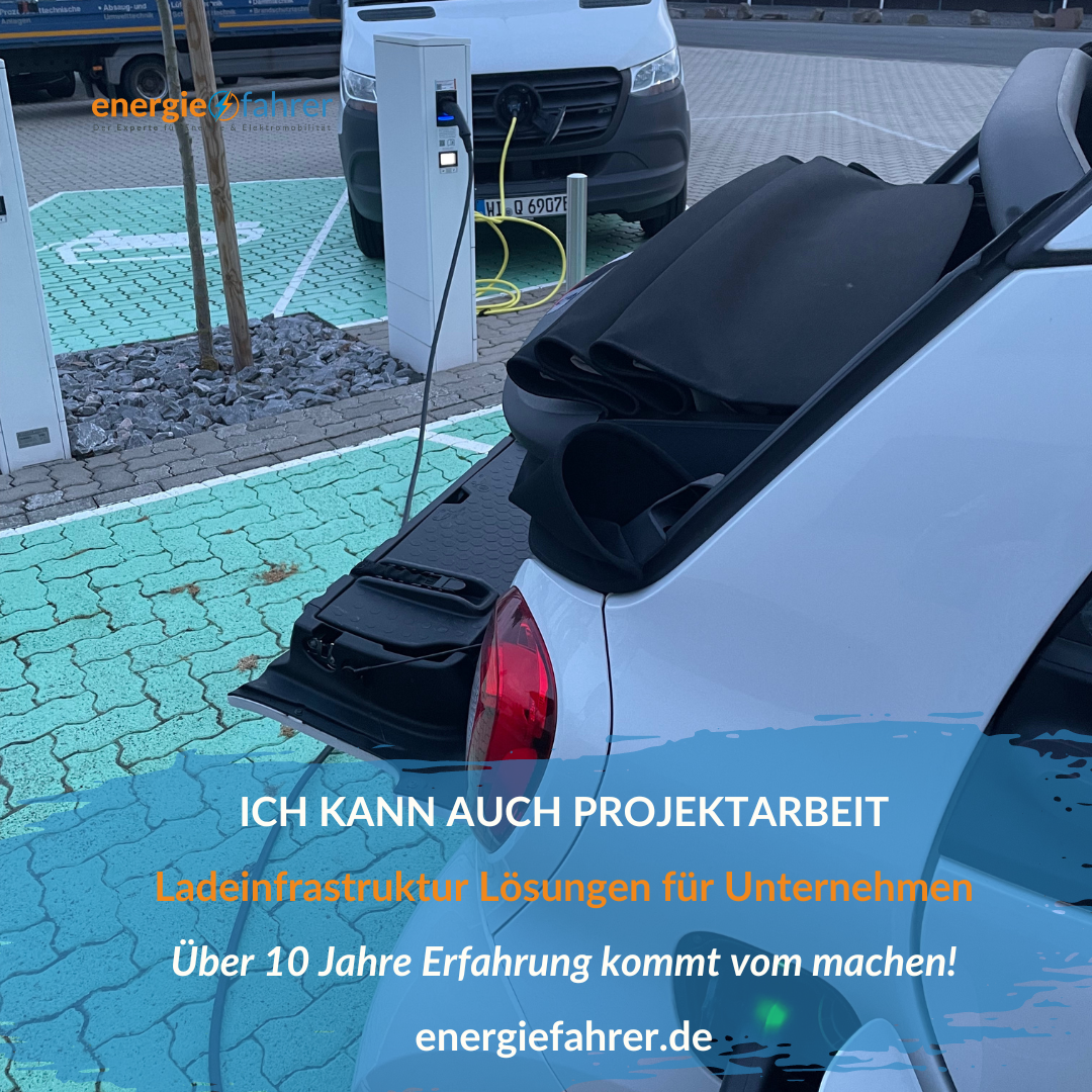 ICH KANN AUCH PROJEKTARBEIT | Ladeinfrastruktur Lösungen für Unternehmen energiefahrer.de